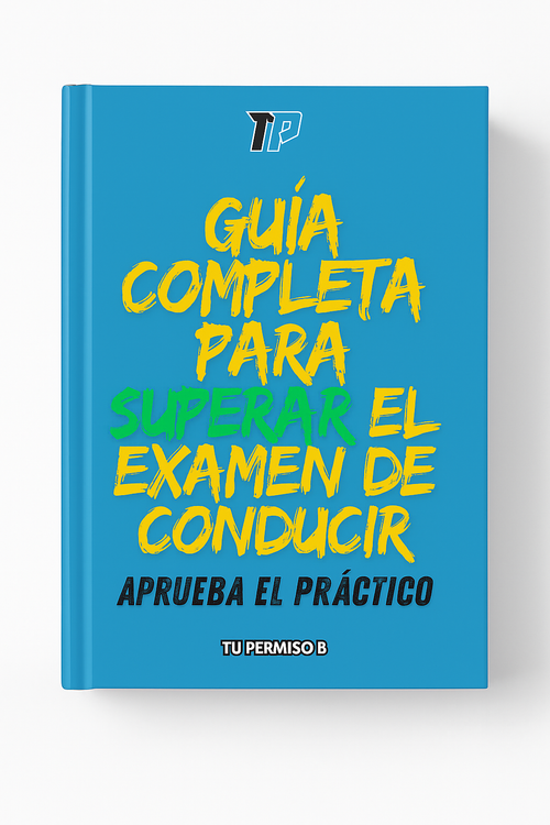 Aprueba el practico: Guía completa para superar el practico de conducir